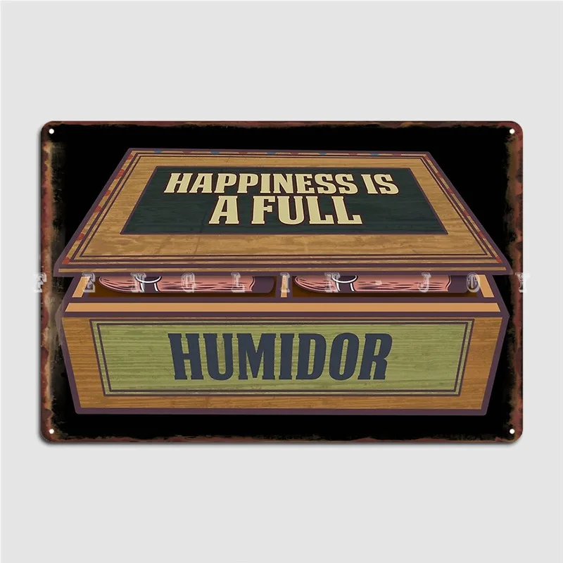 Happiness Is A Full Humidor Cigar Smoking Gift Cigar Smoker Gear Metal Sign Pub Wall Painting Décor Design Tin Sign Poster