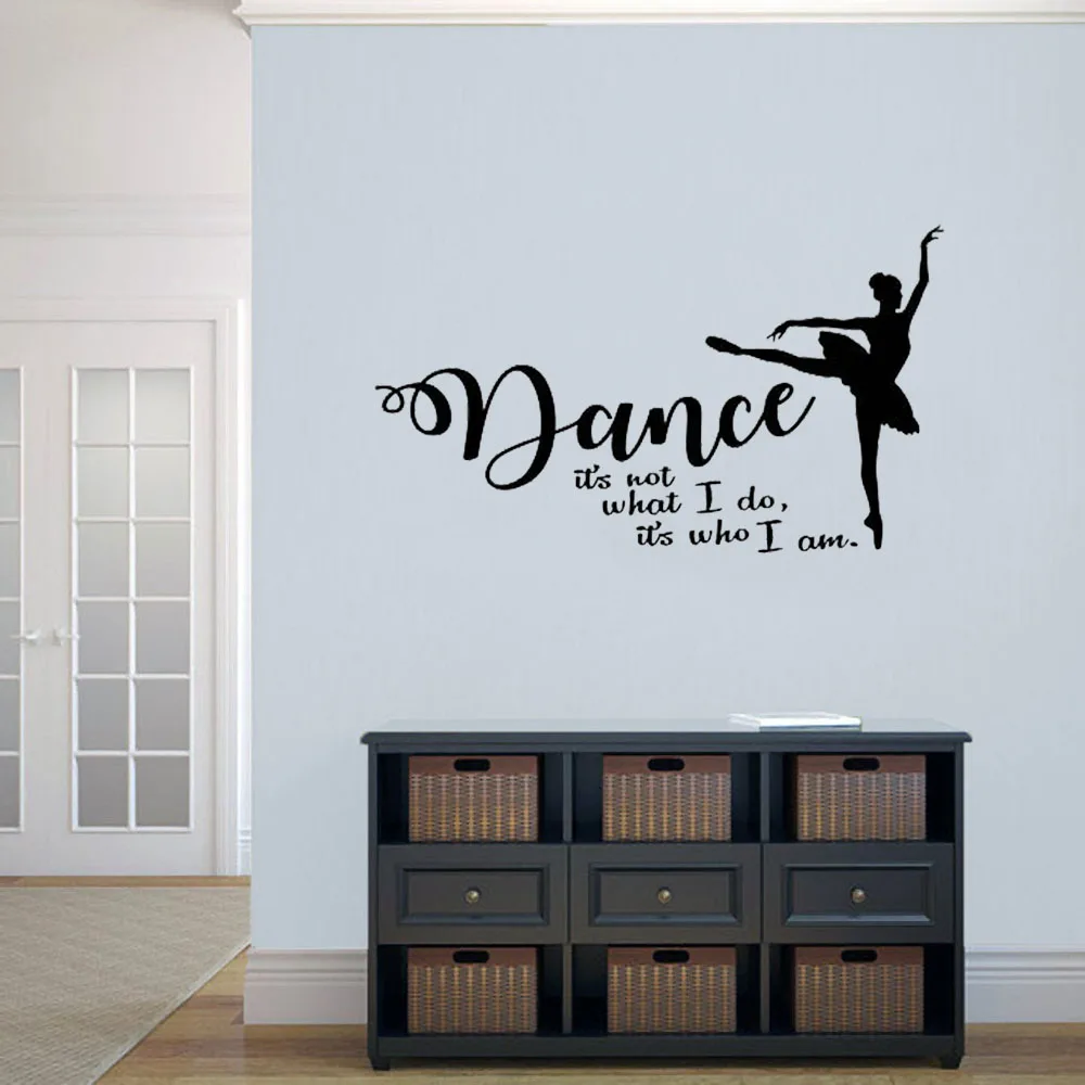 Calcomanía de pared de baile, no es lo que yo Do es quien, cita, pegatinas de vinilo, bailarina de Ballet, dormitorio de niñas, bailarina, decoración de estudio Q735