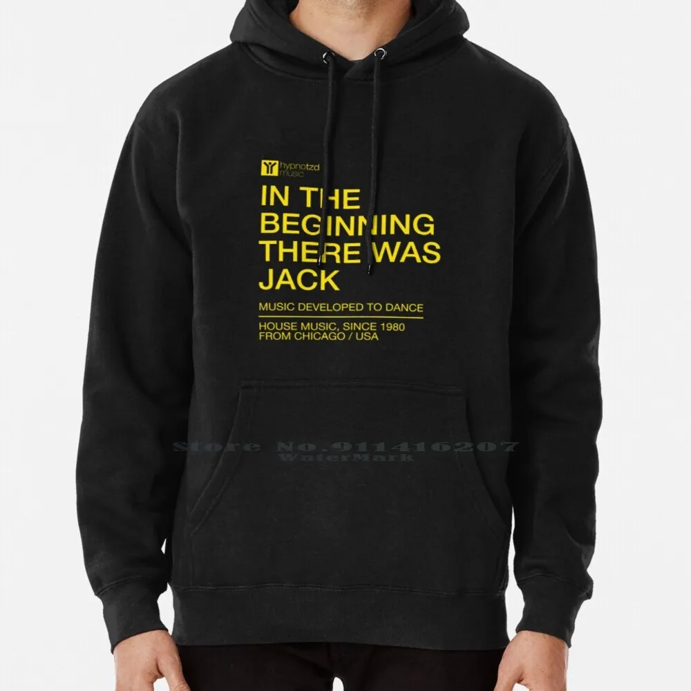 

House Music Anthem The Beginning There Was Jack. Dj Gift Hoodie Sweater 6xl Cotton Clubbing Deep House House Music Night Life