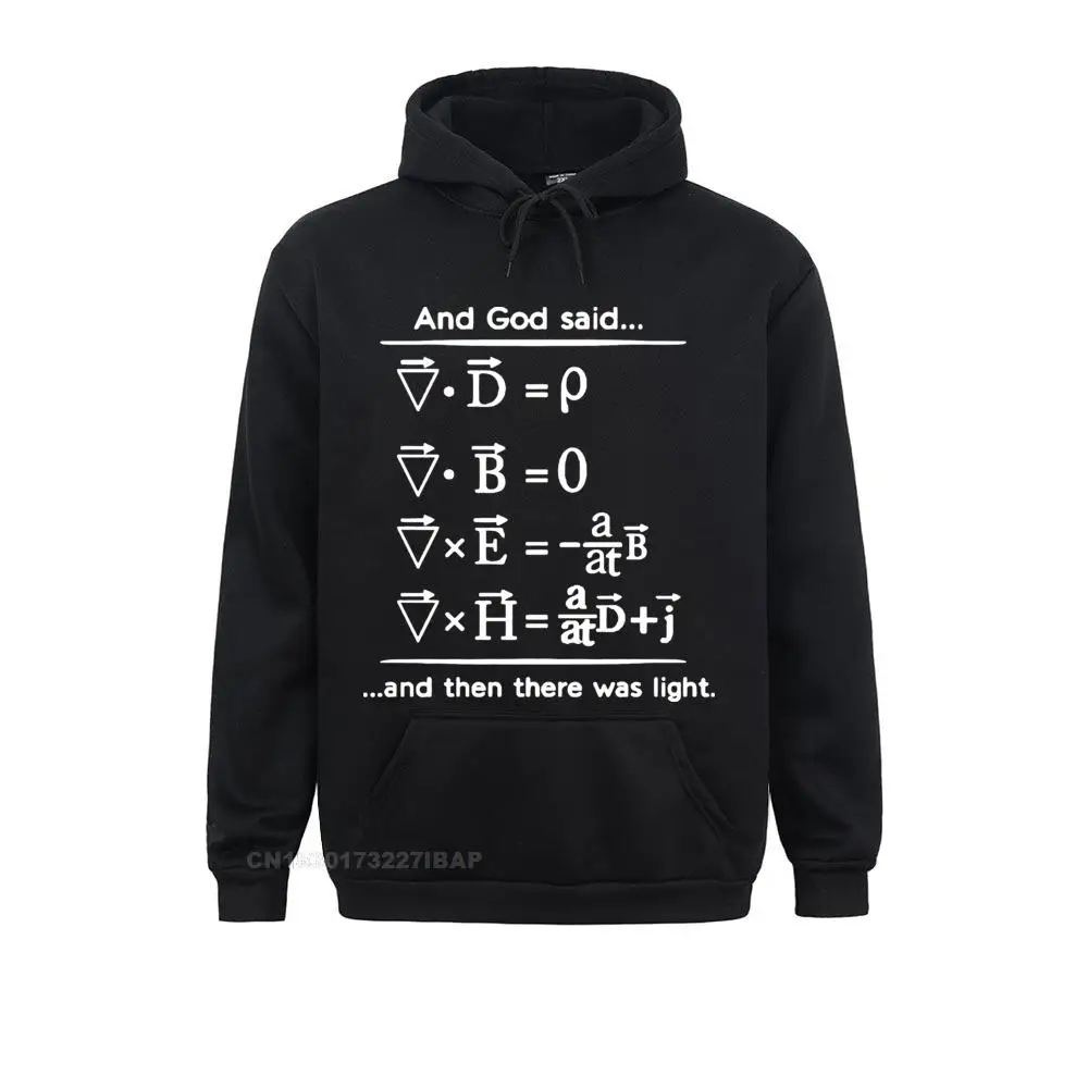 

Physics Harajuku Hoodies God Says Equations And Then There Was Light Nerd Design Premium Cotton Science Tshirt EU Size Man