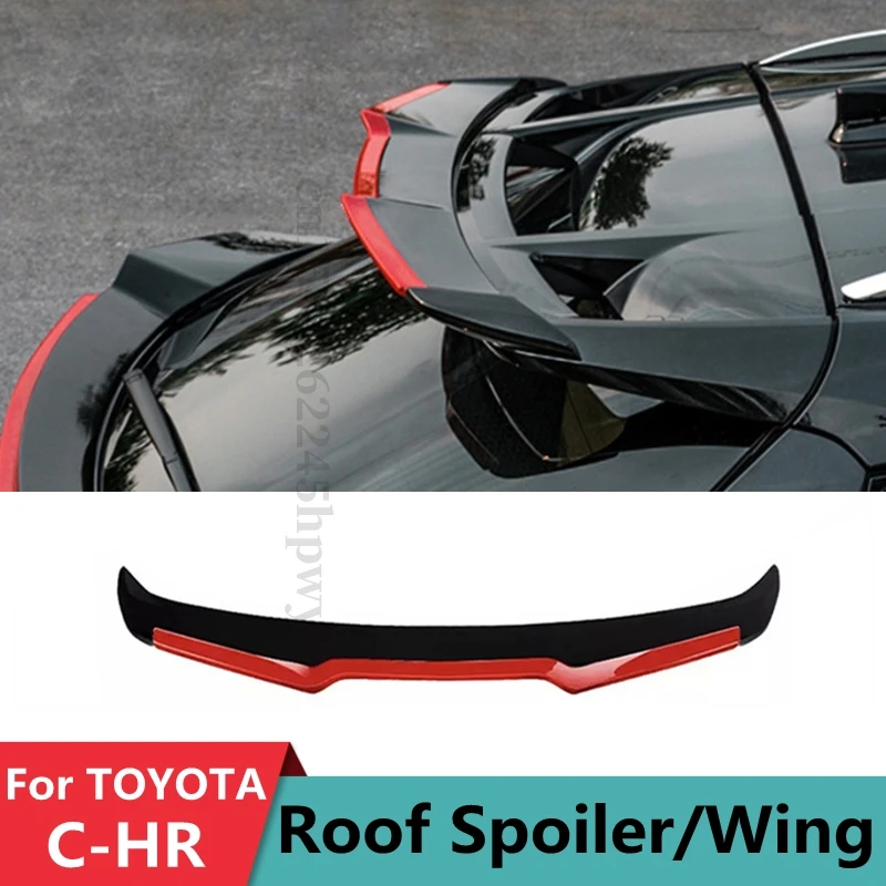 

For Toyota CHR C-HR spoiler Roof Wing Rear Spoiler Back Tail 2020 20 16 17 18 2019 Car Tuning Decoration Accessories Body Kit