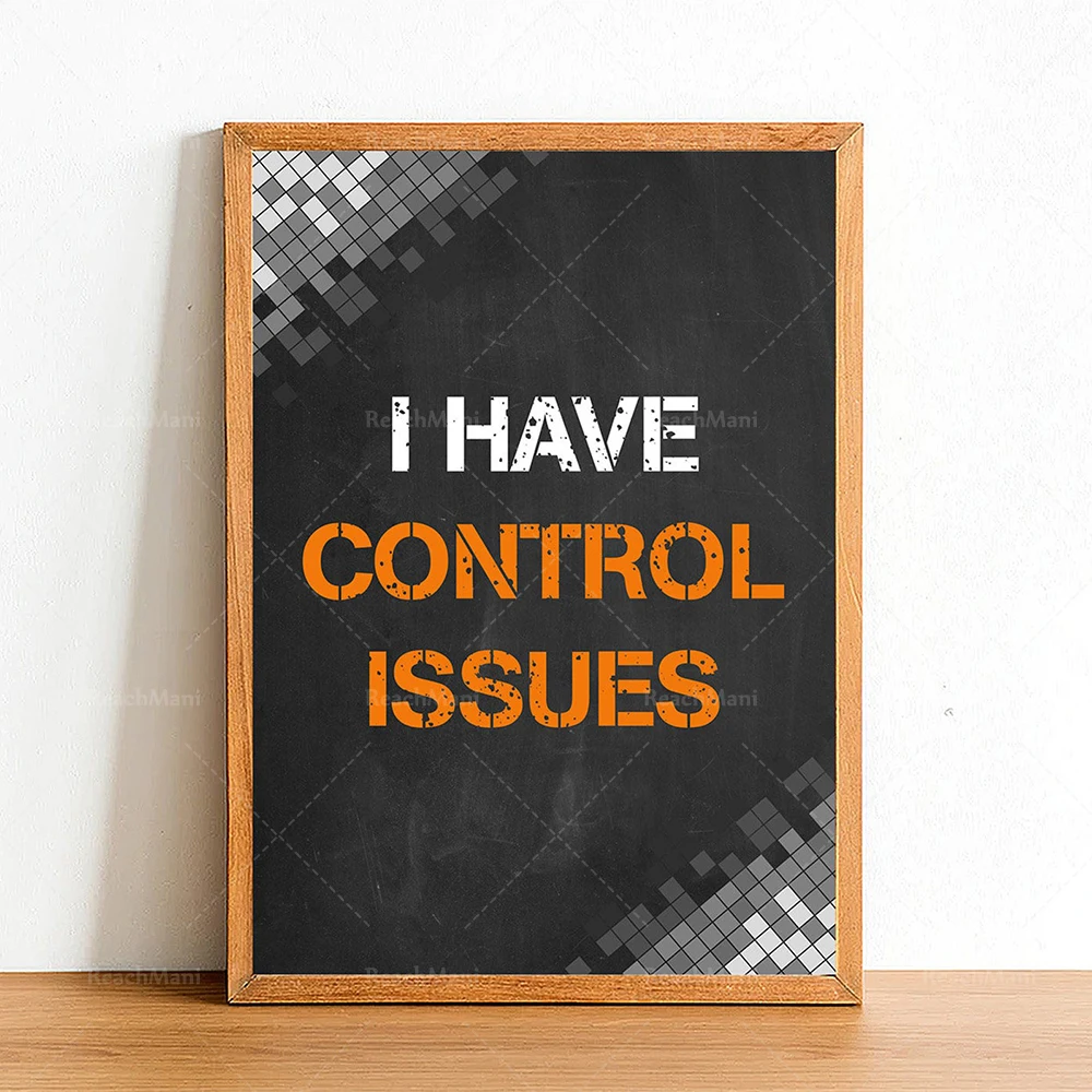 I Have Control Issues - Gaming Poster Print - Gamer Wall Art Home Decor - Boys Bedroom Gift Posters - Colour Options