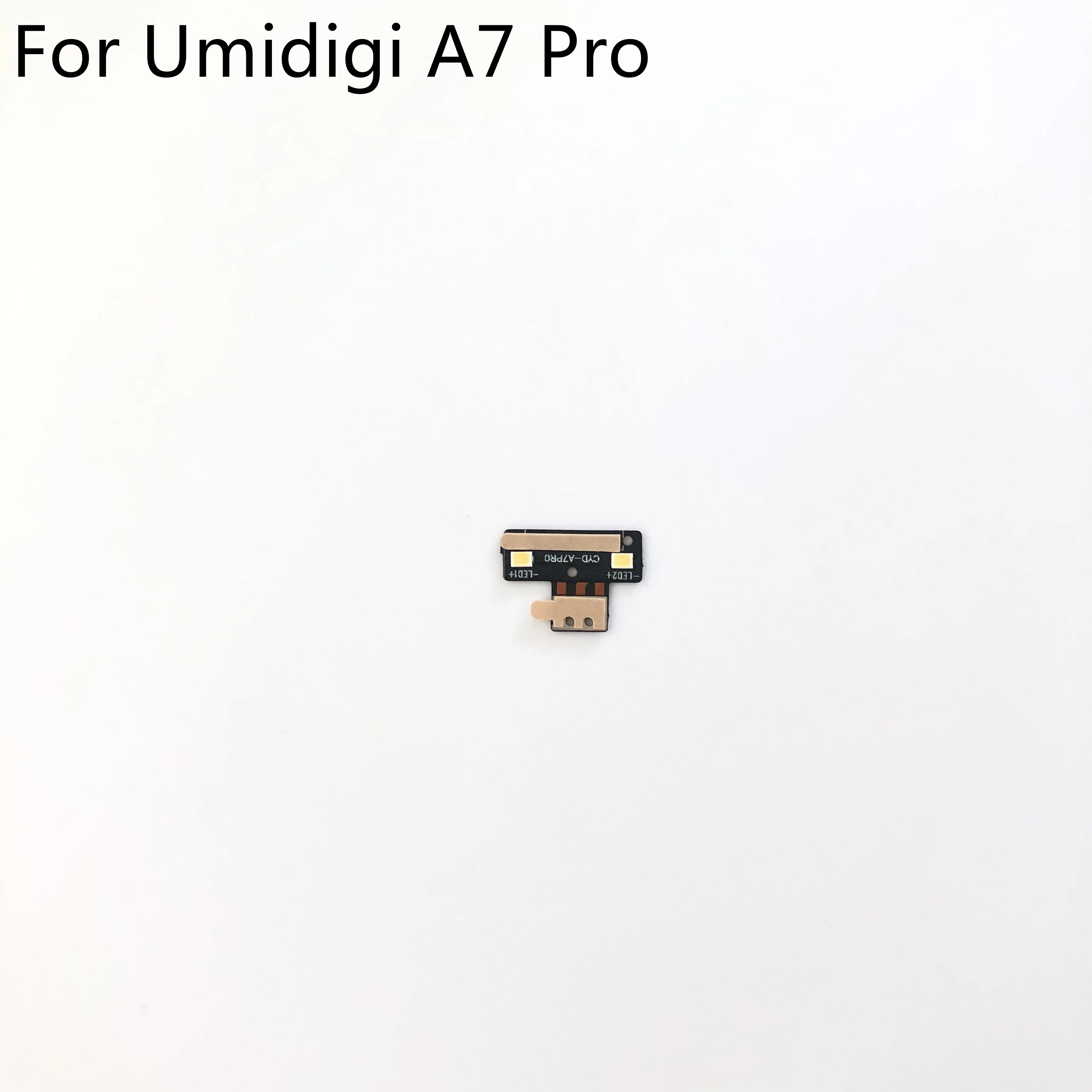 

UMIDIGI A7 Pro New Flash light With Flex Cable FPC For UMIDIGI A7 Pro Helio P23 MT6763T 6.3" 2340x1080 Free Shipping