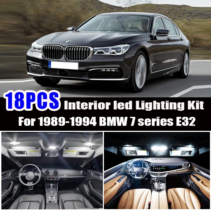 

18pcs LED license plate lamp + Interior Lights bulb for 1989-1994 BMW 7 series E32 730i 730iL 735i 735iL 740i 740iL 750i 750iL