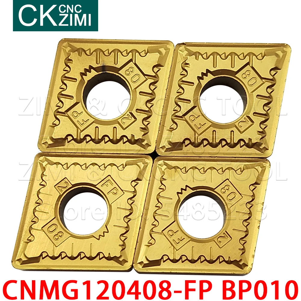 CNMG120408-FP BP010 CNMG 120408 FP كربيد إدراج أدوات تحول الخارجية أدوات مخرطة معدنية باستخدام الحاسب الآلي CNMG للصلب الفولاذ المقاوم للصدأ