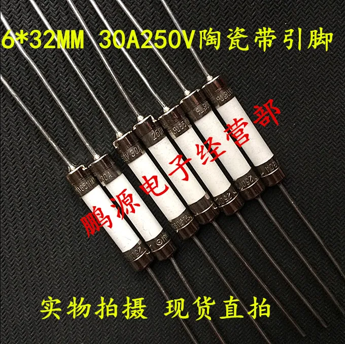 Ceramic fuse 30A250V 6*30/32mm with lead 30A 250V   5PCS -1lot