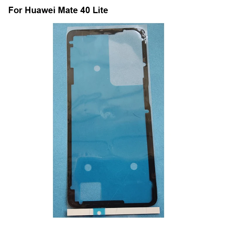 1PC For Huawei Mate 40 Lite Back Battery cover Rear door Bezel 3M Glue Double Sided Adhesive Sticker Tape Repair Mate40 Lite