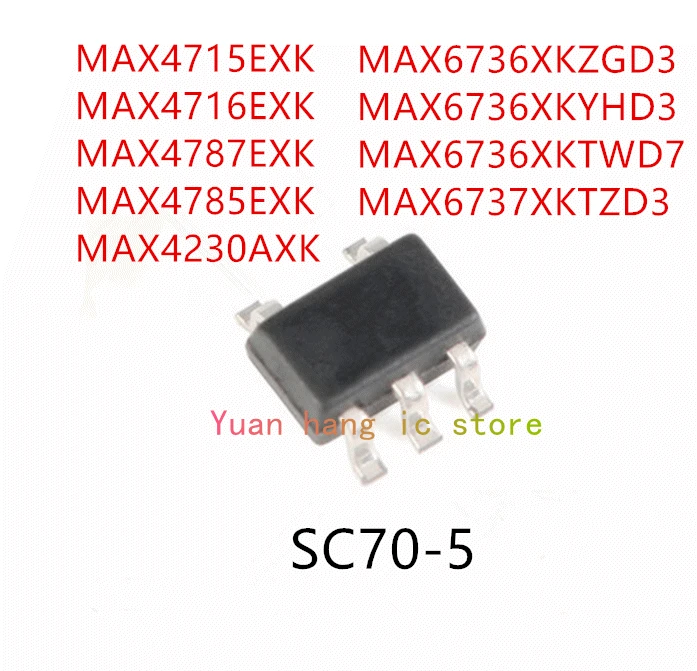 10 sztuk MAX4715EXK MAX4716EXK MAX4787EXK MAX4785EXK MAX4230AXK MAX6736XKZGD3 MAX6736XKYHD3 MAX6736XKTWD7 MAX6737XKTZD3 IC