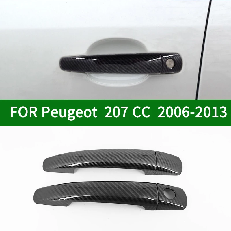 

Для Peugeot 207CC купе 2006-2013 аксессуар с рисунком из углеродного волокна, 2 дверных ручки, накладки накладки на 2008 2009 2010 2011 2012