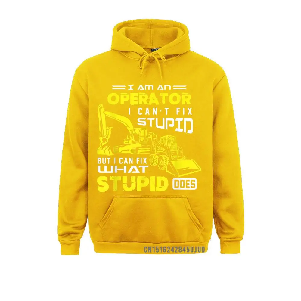 Funny Heavy Machinery Operator Sweatshirts Mother Day Hoodies Long Sleeve On Sale Classic Sportswears Normcore Boy