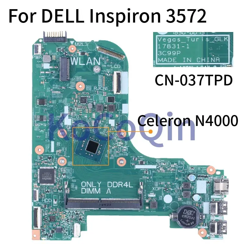 

For DELL Inspiron 3572 Celeron N4000 Notebook Mainboard 037TPD 17831-1 SR3S1 DDR4 Laptop Motherboard