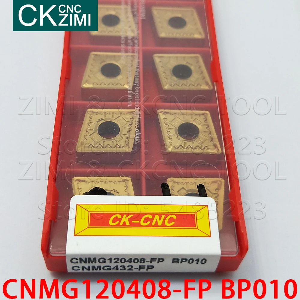 CNMG120408-FP BP010 CNMG 120408 FP كربيد إدراج أدوات تحول الخارجية أدوات مخرطة معدنية باستخدام الحاسب الآلي CNMG للصلب الفولاذ المقاوم للصدأ