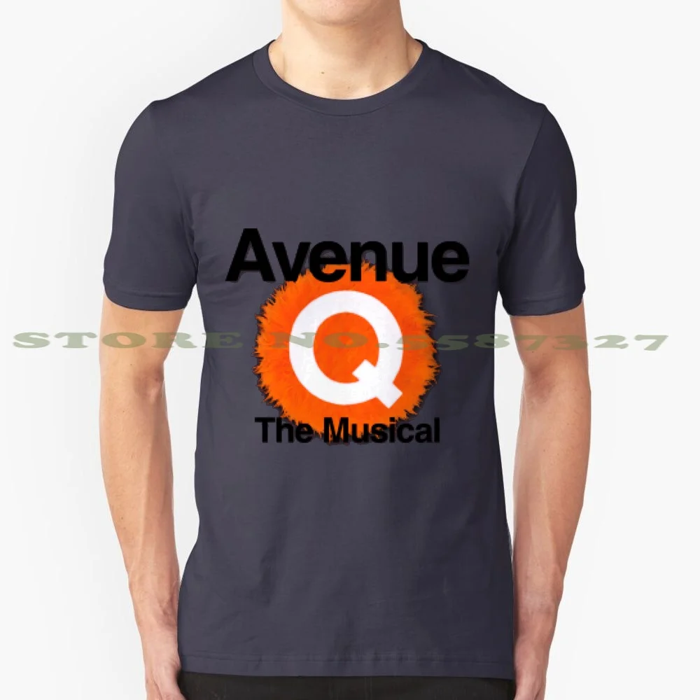 Avenue Q The Musical 100% Cotton T-Shirt Broadway Musical Theater Ocarter West End My Fair Lady Hamilton Hello Dolly Heathers