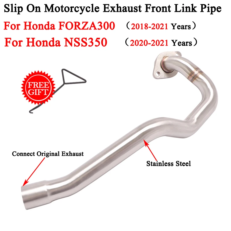 

Slip On For Honda FORZA300 FORZA350 NSS300 NSS350 NSS 300 350 Motorcycle Exhaust Escape Modified Front Link Pipe Moto Muffler