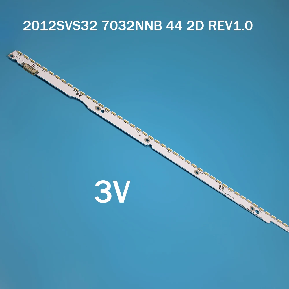 44LED*3V New LED Strip 2012SVS32 7032NNB 44 2D REV1.1/1.0 For Samsung V1GE-320SM0-R1 UA32ES5500 UE32ES5557K UE32es5500w 5530W