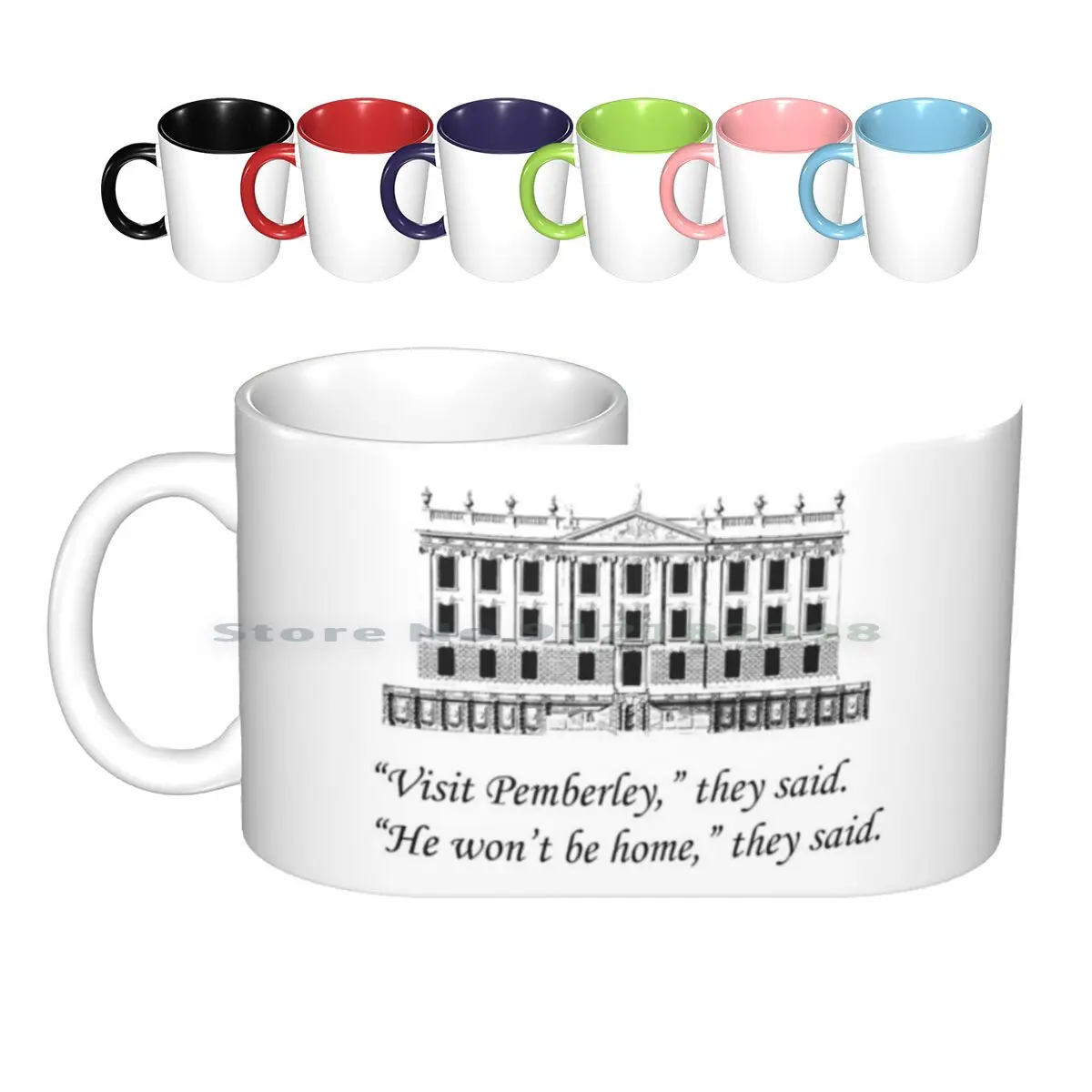 

Visit Pemberley , They Said. Ceramic Mugs Coffee Cups Milk Tea Mug Jane Austen Pride And Prejudice Pemberley Mr Darcy Elizabeth