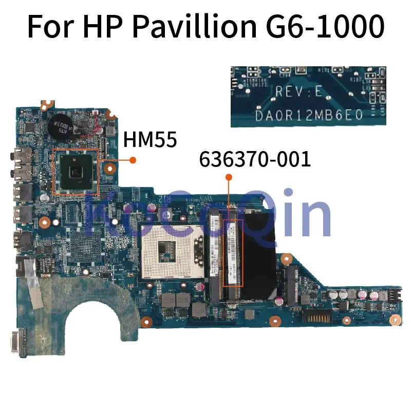 

For HP Pavillion G6 G4-1000 G6-1000 HM55 Notebook Mainboard 636370-001 636370-501 DA0R12MB6E0 DA0R12MB6E1 R12 Laptop Motherboard