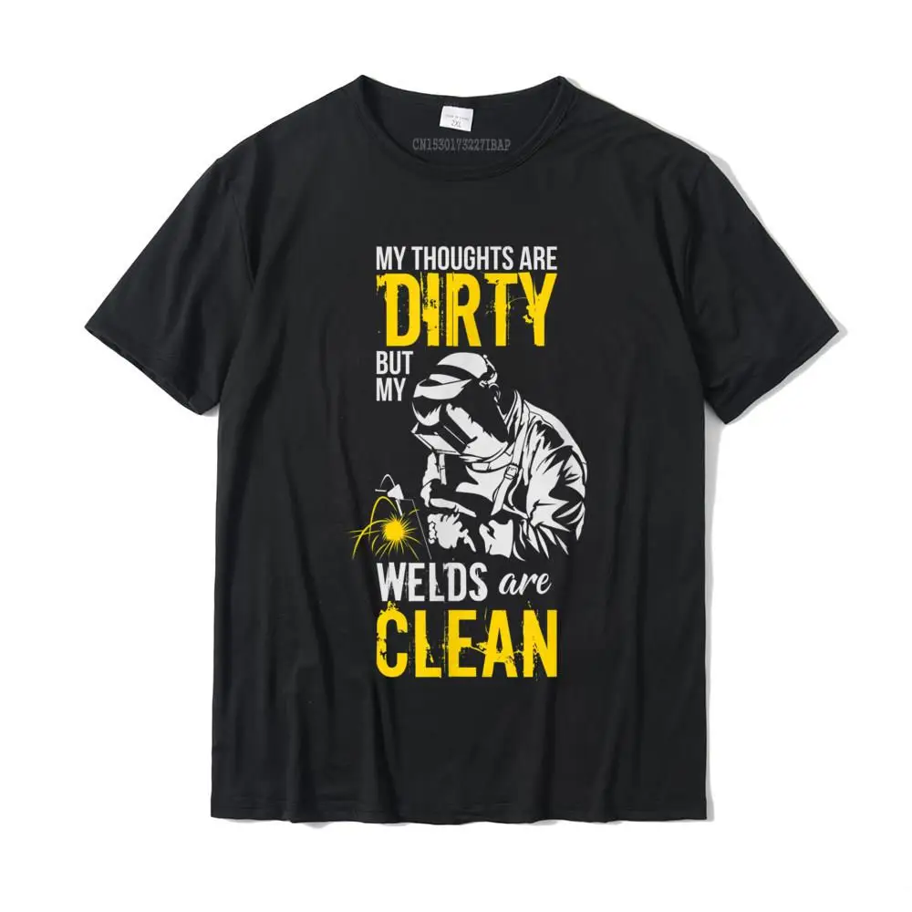 My ThouXI Are Dirty But My WPublare Clean Funny Welder T-Shirt, Graphic Summer T Shirts, Cotton Men Y & Tees