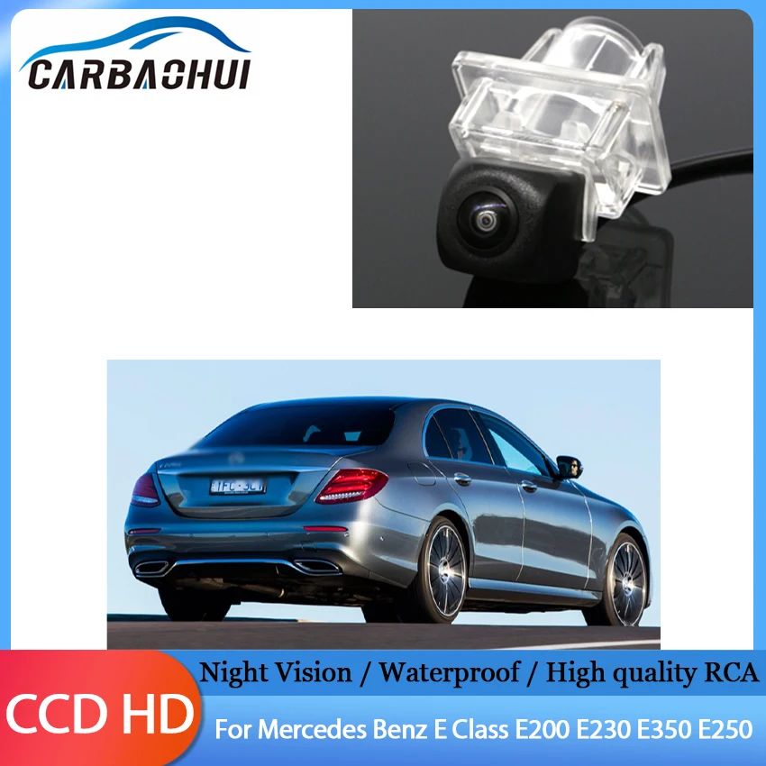 Car Rear View Backup Reverse Camera CCD HD Waterproof High quality RCA For Mercedes Benz E Class E200 E230 E350 E250