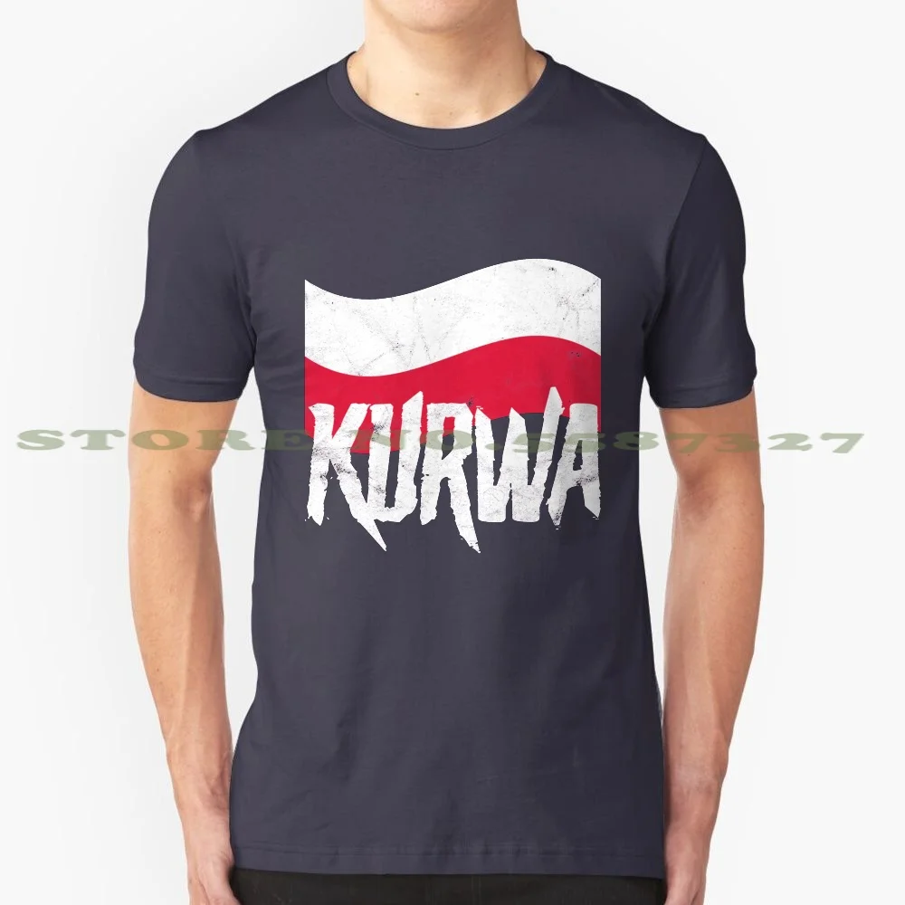 Poland Kurwa Tshirt For Poland 100% Pure Cotton T-Shirt Pole Polska Polski Banner Flag Warsaw Kurwa Polish Woman Slavic For