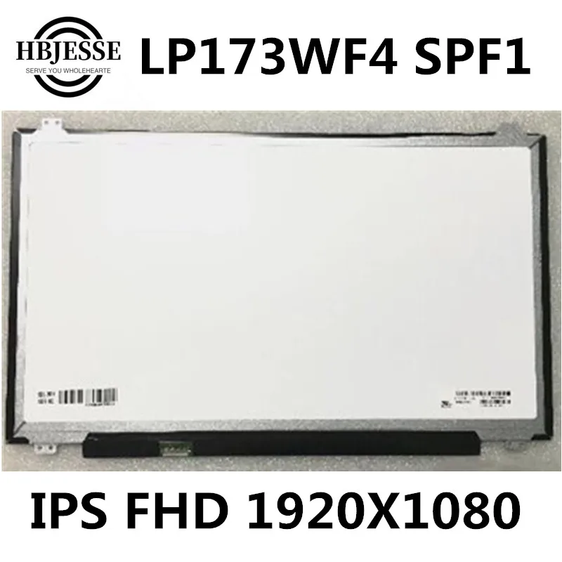 

LP173WF4 SPF1 Replacement 30 pins LED LCD Screen 17.3" 72% NTSC IPS FHD 1920X1080 Laptop Panel Replacement LP173WF4 (SP)(F1)