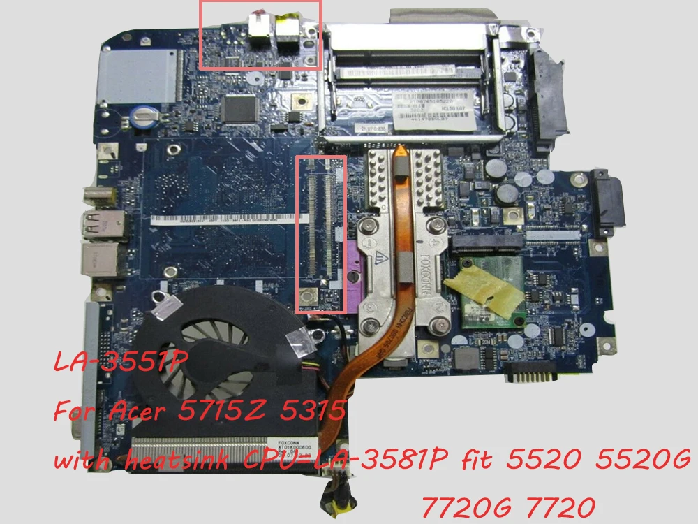 

For Acer 5715Z 5315 Motherboard ICL50 LA-3551P+heatsink+ CPU = ICW50 LA-3581P fit 5520 5520G 7720G 7720 motherboard compatible