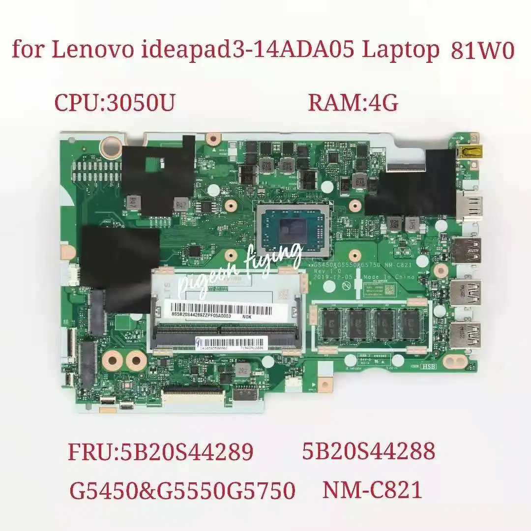 

for Lenovo IdeaPad 3-14ADA05 Laptop Motherboard CPU:3050U RAM:4G NM-C821 FRU:5B20S44288 5B20S44289 100% Test Ok