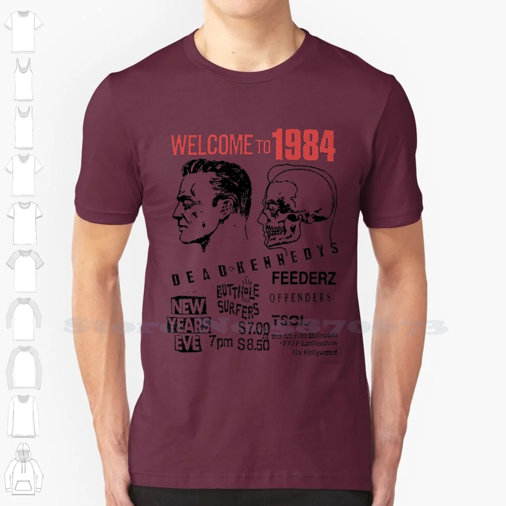 Welcome To 1984 Punk Flyer Shirt 100% Pure Cotton T-Shirt Dead Kennedys Butthole Surfers Tsol Feederz Starlight Ballroom Punk