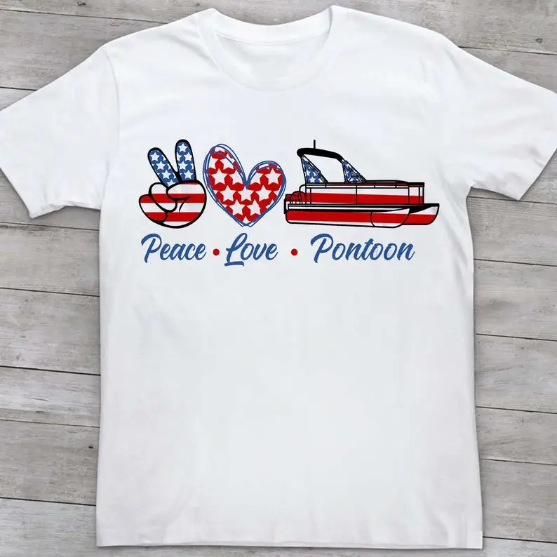 

Peace Love Pontoon American Flag Awesome T-shirt Independence day 4th of july Streetwear harajuku t-shirt women 2021 100%cotton