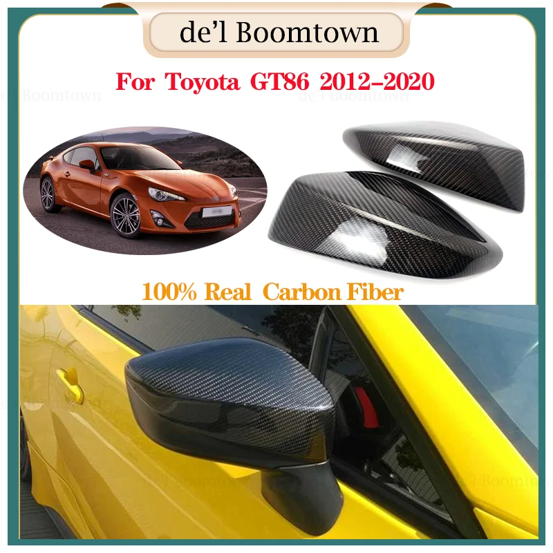 For Toyota GT86 2012 2013 2014 2015 2016 2017 2018 2019 2020  Side  Mirror Cover Rear-View Replacement  100% Real Carbon Fiber