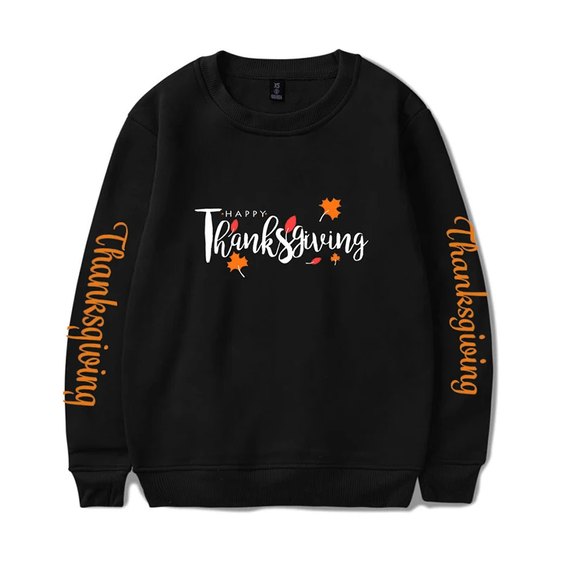 

Happy Thanksgiving Day Hoodie Pullover Costume Fashion Men Women Capless Sweatshirts Long Sleeve O-neck Male Female Hoodies Tops