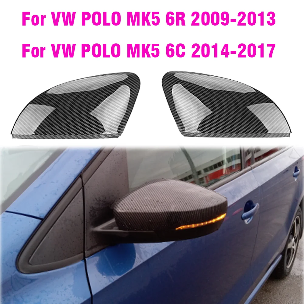 

For VW POLO MK5 6R 6C 2014-2017 Car New Side Wing Mirror Cover Caps Carbon Fiber Look Mirror Cover RearView Mirror Case Cover