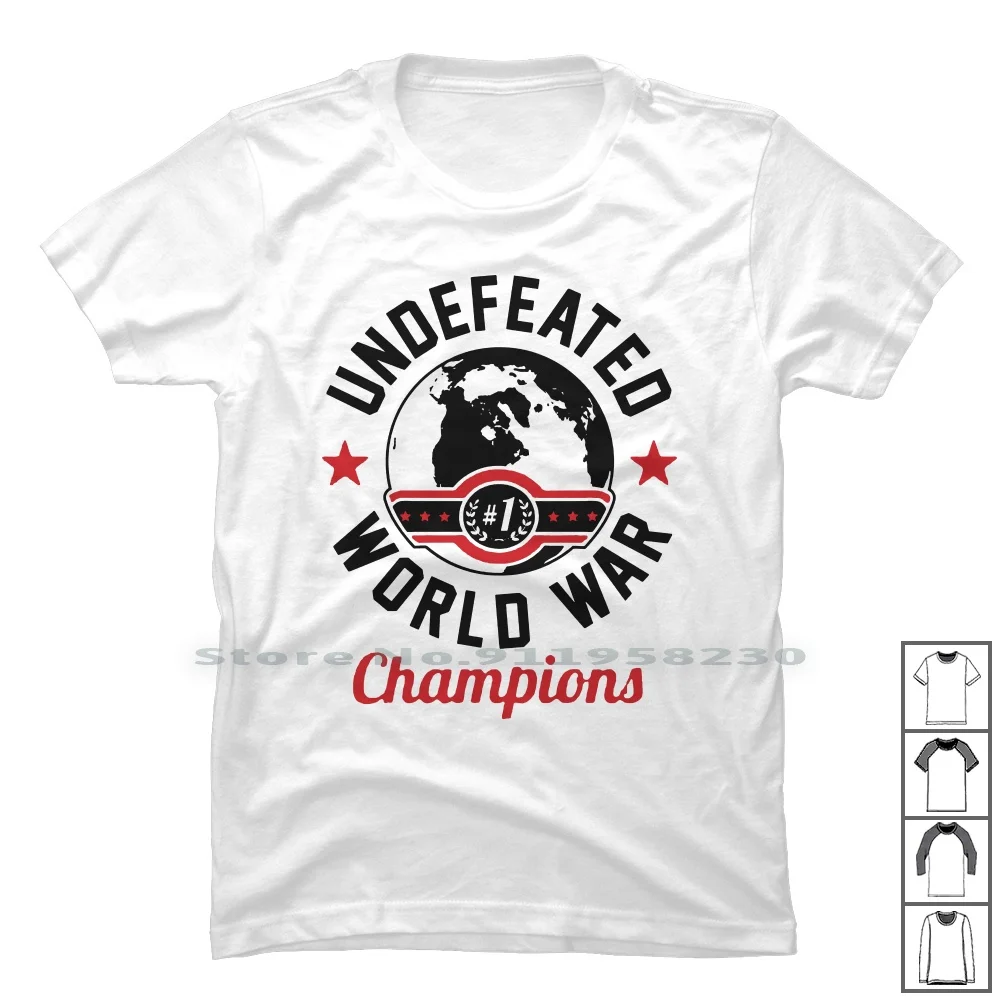 Undefeated World War T Shirt 100% Cotton Undefeated World War Popular Defeat World Sport Champ Port Logo Hot Ham