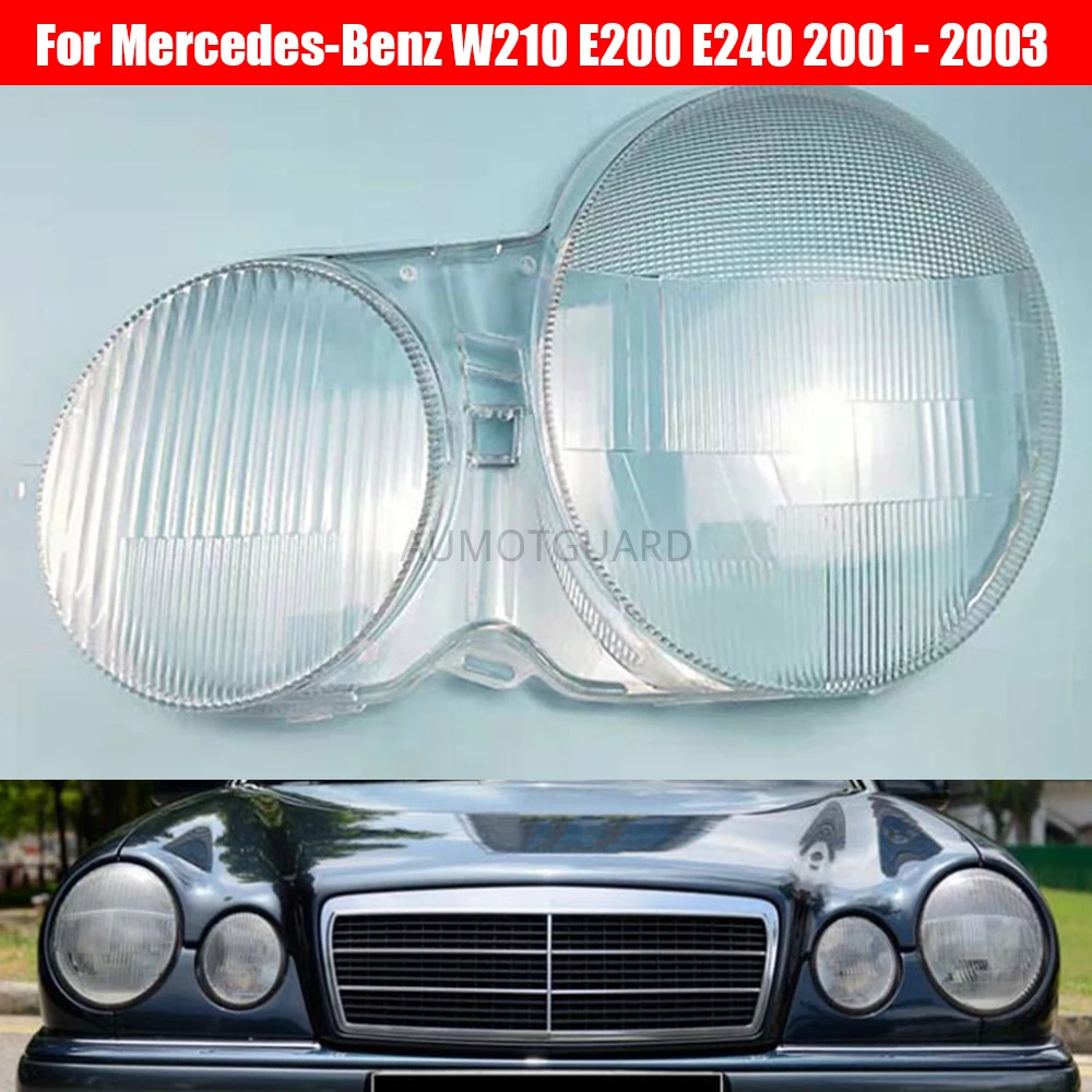 

Car Headlamp Lens For Mercedes-Benz W210 E200 E240 E320 E430 2001 2002 2003 Car Headlight Headlamp Lens Auto Shell Cover