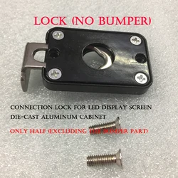 Connection lock for LED display screen die-cast aluminum cabinet Only half (excluding the bumper part)