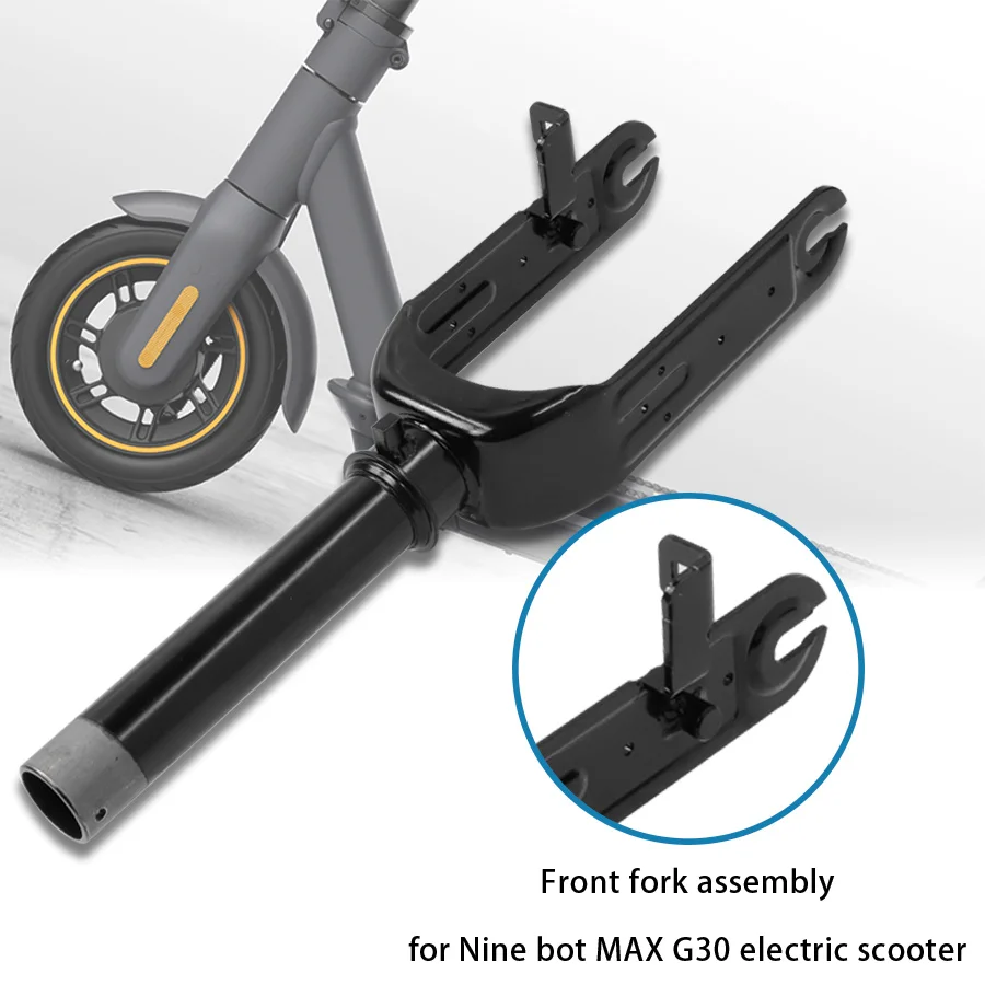 Scooter Front Fork Wheel Bracket Fork for Ninebot MAX G30 Electric Scooter Replacement Accessories