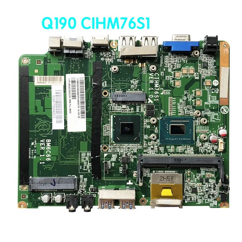 

CIHM76S CIHM76S1 For Lenovo Q190 Desktop Motherboard BM6C66 CIHM76S1 Mainboard 100% test ok delivery