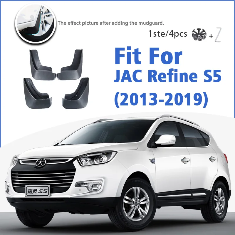 

Mudguard For JAC Refine S5 2013-2019 Front Rear 4pcs Mudflaps Mudguards Car Accessories Auto Styline Splash Guard Fender