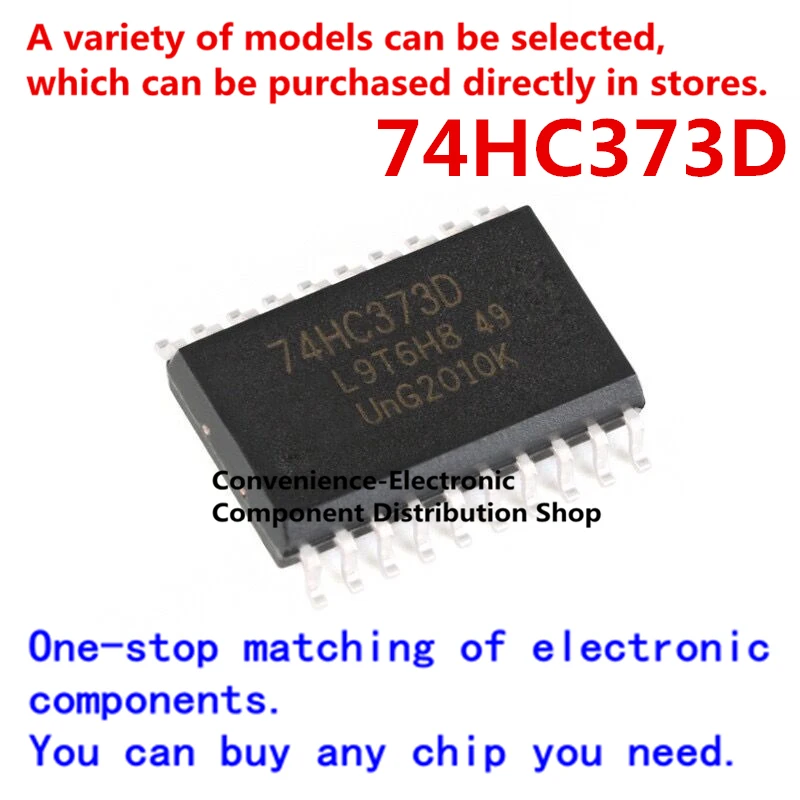 

10PCS/PACK 74HC373D quad 2-input nor gate 74HC373 chip 74HC373 SMD chip SOP20 IC integration