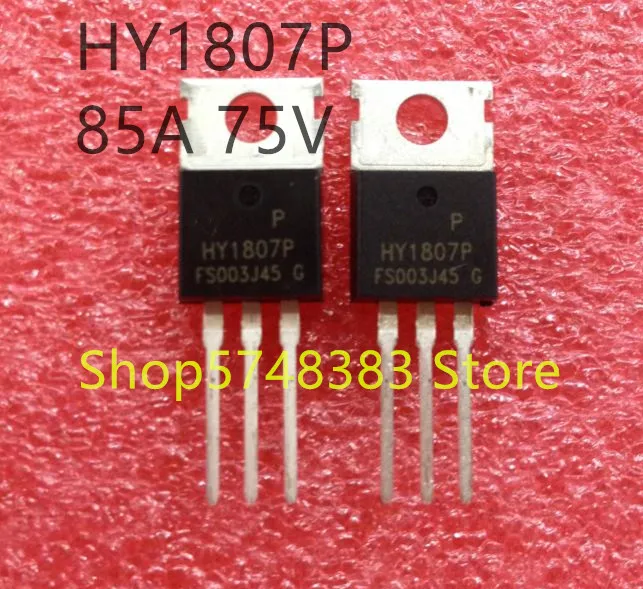 

10 шт./лот 100% Новый оригинальный HY1807P TO-220 HY1807B TO-263 HY1807 75V 85A MOS трубка