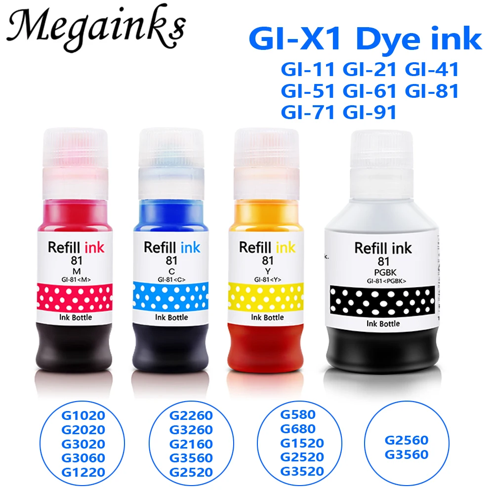 Universal for Canon GI-81 GI-11 GI-21 to GI-91 dye ink for canon G1020 G2020 G3020 G3060 G1220 G2260 G3260 G2160 G3560 G2520