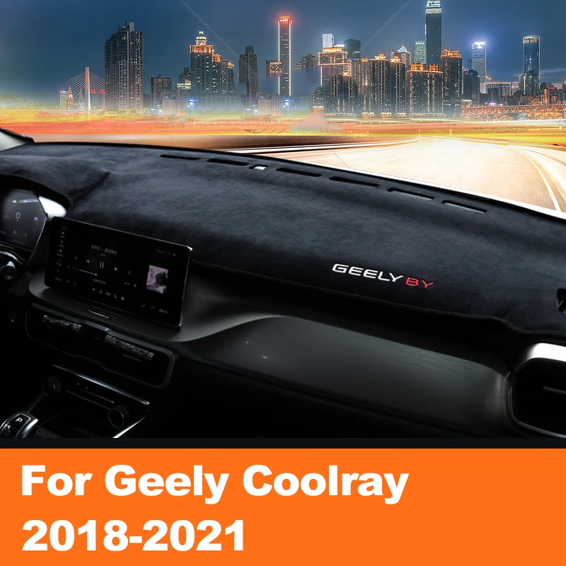 For Geely Coolray 2018 2019 2020 2021 LHD Car Dashboard Cover Dash Mat Sun Shade Dash Board Pad Carpet Interior Accessories