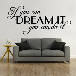 Large Quotes Motivating Dream Phrases Wall Sticker Home Decoration Accessories If You Can Dream It You Can Do It Vinyl Stickers