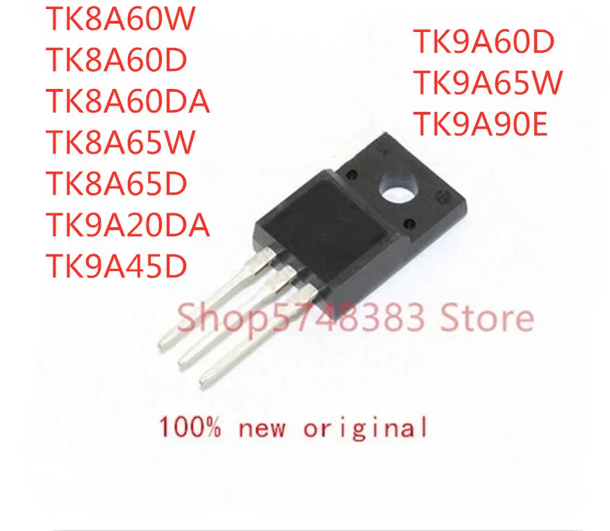 10PCS TK8A60W TK8A60D TK8A60DA TK8A65W TK8A65D TK9A20DA TK9A45D TK9A60D TK9A65W TK9A90E TO-220F