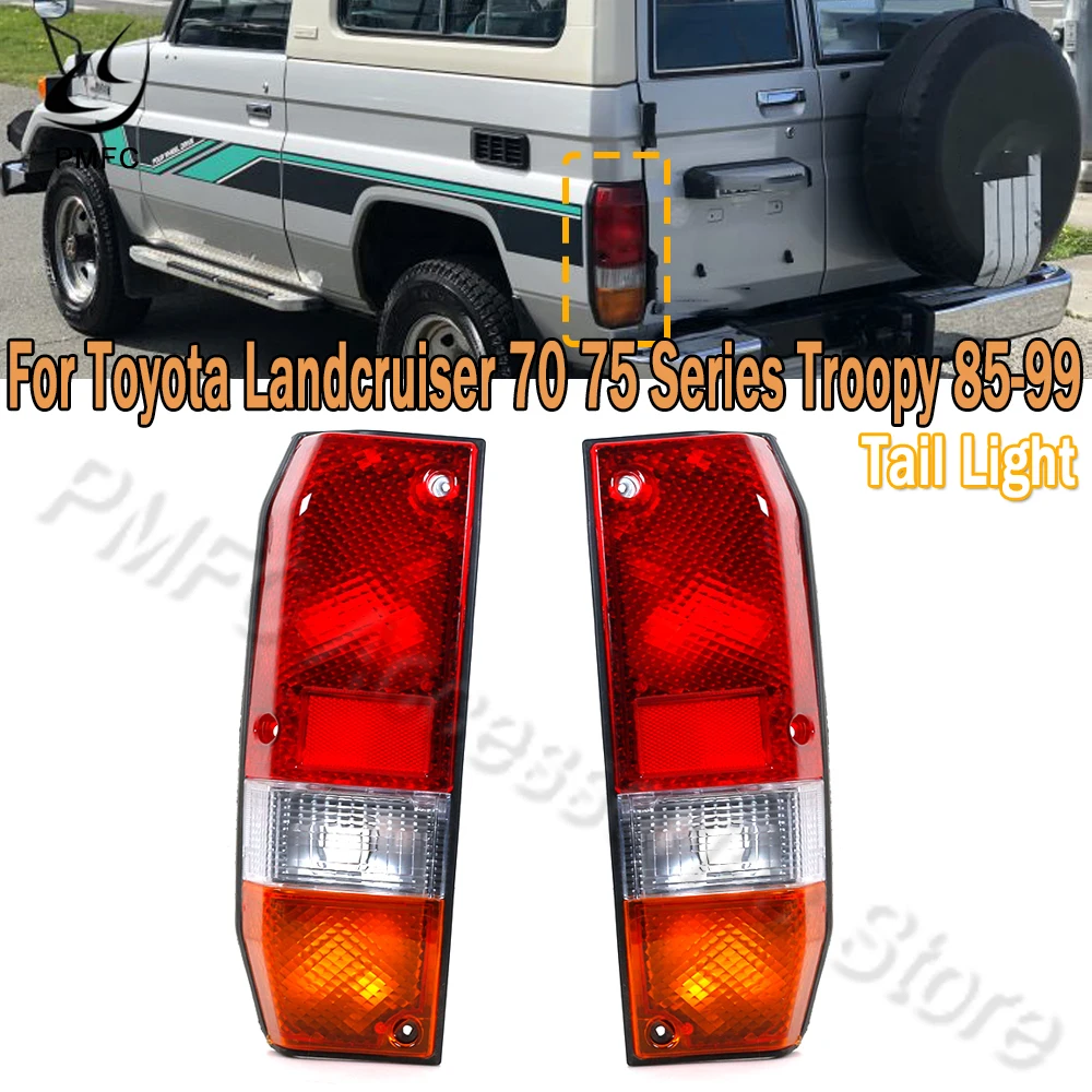 PMFC Car Rear Tail Light Driving Light Tailight Lamp Assembly For Toyota Land Cruiser 70 75 Series Troopy 1985 1986 1987-1999