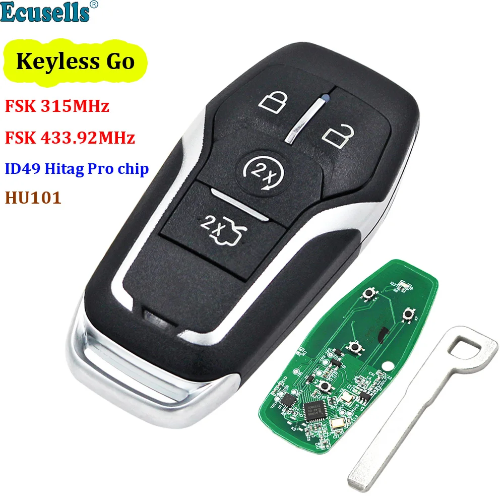 

Ecusells 4 Button Keyless Go Smart Remote Key FSK 315MHz/433.92MHz NCF2951F / HITAG PRO / 49 Chip for Ford HU101 M3N-A2C81541400