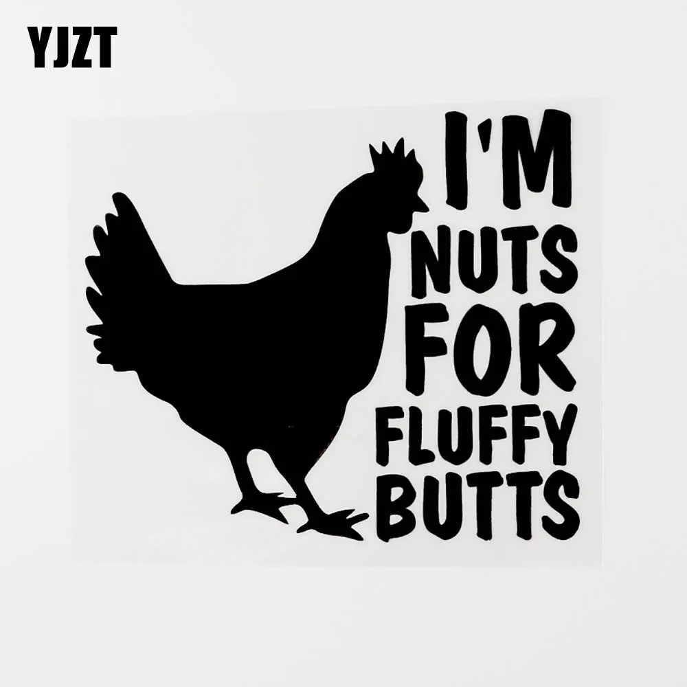 YJZT 15.5CM×13.4CM Funny I'm Nuts For Fluffy Butts Vinyl Decals Car Sticker Black/Silver 8C-0559