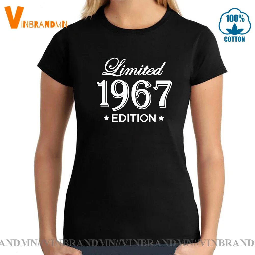 

Thanksgiving Birthday Short Sleeve O Neck Cotton Women Born In 1967 T-shirt Funny Summer Limited Edition 1967 T Shirt