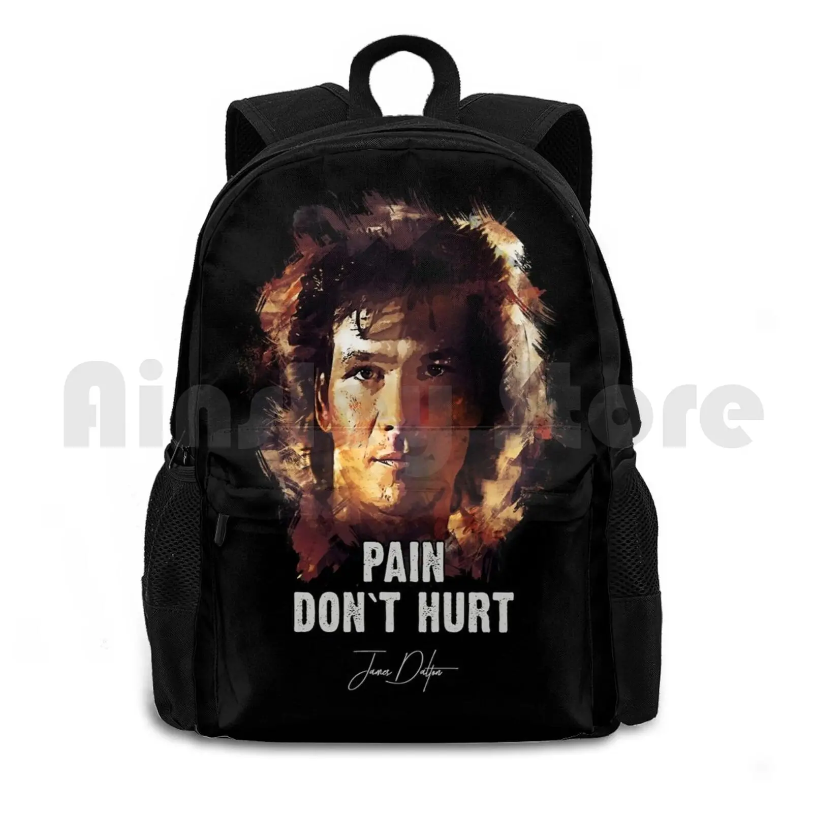 Pain Don`t Hurt-James Dalton [ Road House ] Outdoor Hiking Backpack Riding Climbing Sports Bag Movies Video Movie Film Films