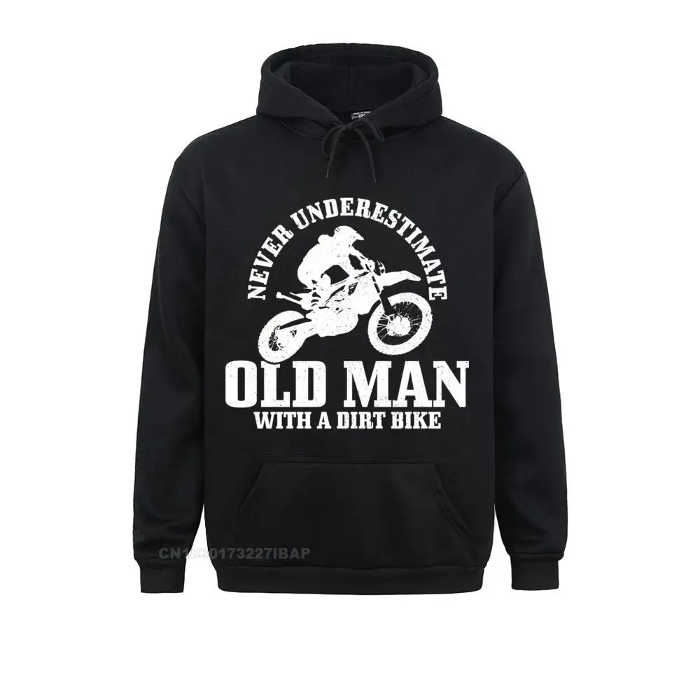 

Never Underestimate An Old Man With A Dirt Bike Motocross Pullover Hoodie Men Preppy Style Camisas Hoodies Funny Party Clothes